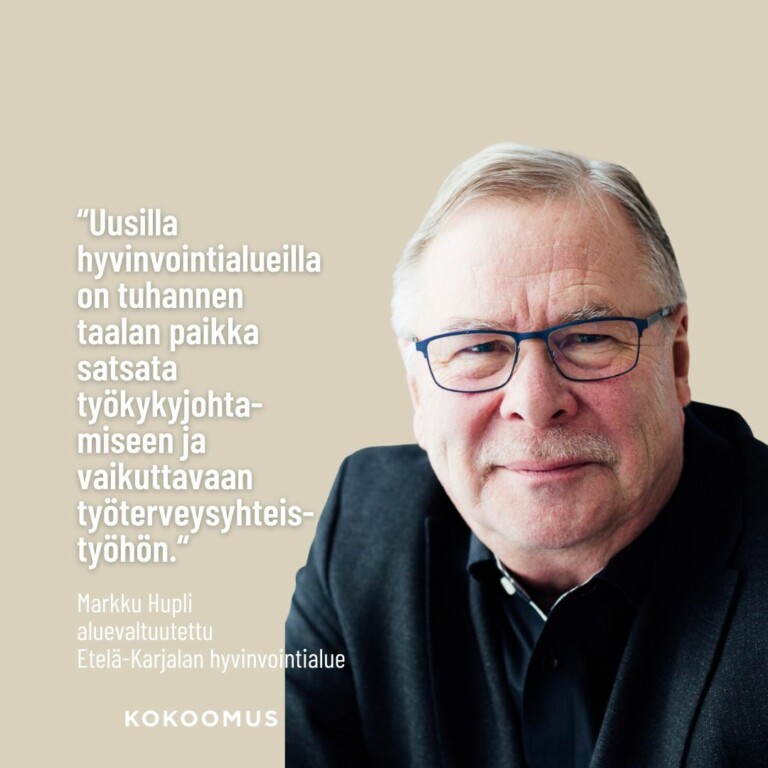 Markku Hupli: Hyvinvointialueet ja työterveyshuolto