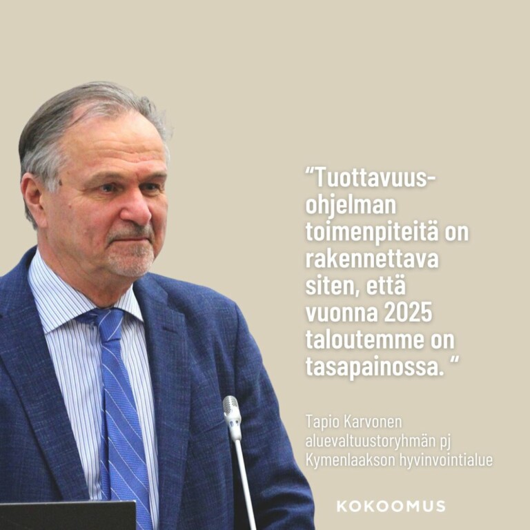 Tapio Karvonen: Hyvinvointialueen talous on saatava tasapainoon