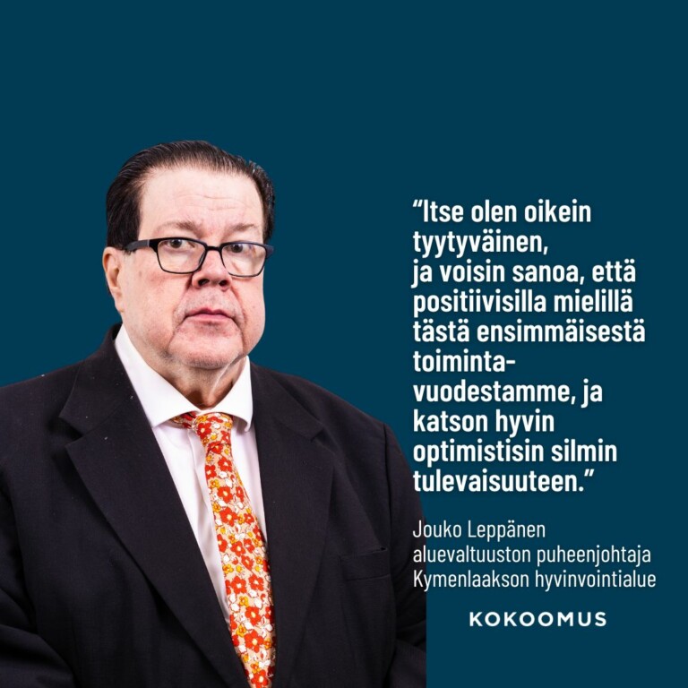 Jouko Leppänen: Ajatuksia hyvinvointialueen ensimmäisestä vuodesta