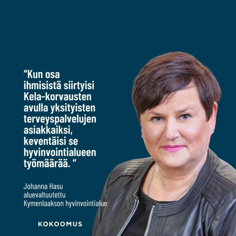 Johanna Hasu: Kela-korvausten nousun hyöty kuuluu asiakkaille