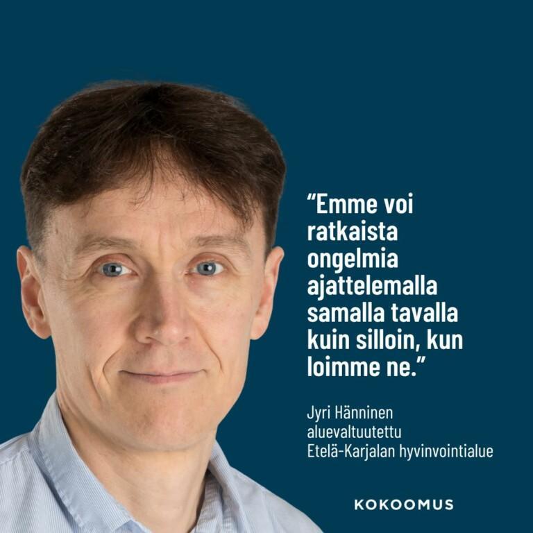 Jyri Hänninen: Kolme pointtia hyvinvointialueiden muutokseen