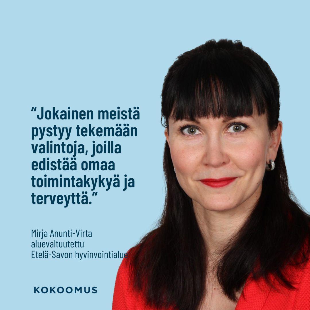 Mirja Anunti-Virta: Ennaltaehkäise, kannusta, ota vastuuta