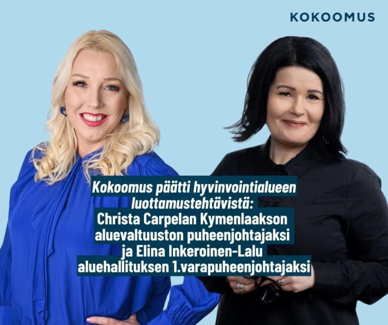 Kokoomus-RKP:n aluevaltuustoryhmä päätti hyvinvointialueen paikkajaosta: Christa Carpelan Kymenlaakson aluevaltuuston puheenjohtajaksi ja Elina Inkeroinen-Lalu aluehallituksen varapuheenjohtajaksi 