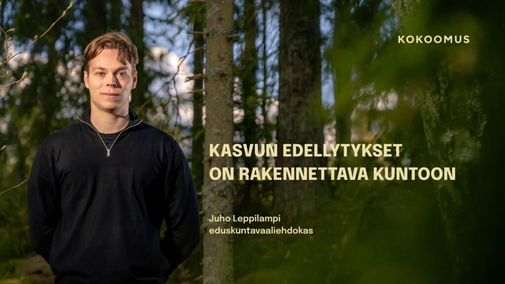 Kasvun edellytykset on rakennettava kuntoon